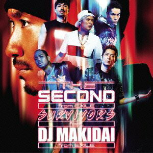 yVizSURVIVORS feat. DJ MAKIDAI from EXILE / vCh [CD] THE SECOND from EXILEu1000~|bLvuvuv