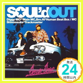 【中古】Dream Drive/Shut Out(CCCD) [CD] SOUL’d OUT、 Diggy-MO’、 Bro.Hi; Shinnosuke「1000円ポッキリ」「送料無料」「買い回り」