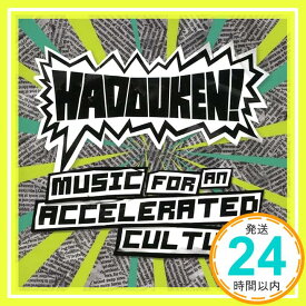 【中古】Music for an Accelerated Culture [CD] Hadouken「1000円ポッキリ」「送料無料」「買い回り」