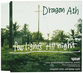 【中古】few lights till night [CD] Dragon Ash「1000円ポッキリ」「送料無料」「買い回り」