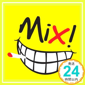 【中古】BEST MIX! [CD] INFINITY 16、 INFINITY 16 welcomez JAMOSA、 INFINITY 16 welcomez MINMI,10-FEET、 INFINITY 16 wel