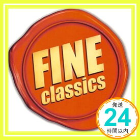 【中古】FINE classics [CD] オムニバス(クラシック)、 オーマンディ(ユージン)、 レヴァイン(ジェームズ)、 フィードラー(アーサー)、 マータ(エドゥアルド)、 ラインスドルフ(エーリッヒ)、 ガッティ