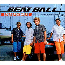 【中古】BEAT BALL [CD] DA PUMP; DA PUMP feat. BETCHIN’ with m.「1000円ポッキリ」「送料無料」「買い回り」