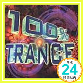 【中古】100 Percent Trance [CD] Various Artists「1000円ポッキリ」「送料無料」「買い回り」