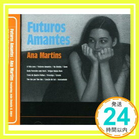 【中古】FUTUROS AMANTES [CD] アナ・マルティンス「1000円ポッキリ」「送料無料」「買い回り」