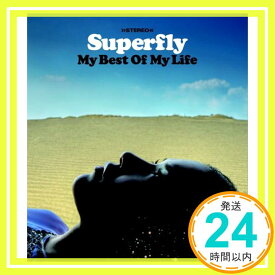 【中古】My Best Of My Life [CD] Superfly「1000円ポッキリ」「送料無料」「買い回り」