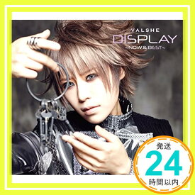 【中古】DISPLAY -Now & Best-【初回限定盤】(DVD付) [CD] VALSHE「1000円ポッキリ」「送料無料」「買い回り」