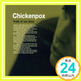 【中古】Truth of Our Time [CD] Chickenpox「1000円ポッキリ」「送料無料」「買い回り」