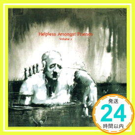 【中古】Helpless Amongst Friends2 [CD] Various Artists「1000円ポッキリ」「送料無料」「買い回り」