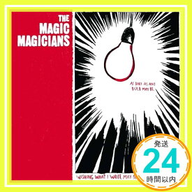 【中古】The Magic Magicians [CD] Magic Magicians「1000円ポッキリ」「送料無料」「買い回り」