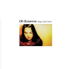 【中古】Sleepy Little Sailor [CD] Oh Susanna「1000円ポッキリ」「送料無料」「買い回り」