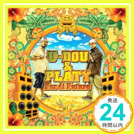 【中古】For di Future [CD] U-DOU & PLATY、 かりゆし58; 神谷千尋「1000円ポッキリ」「送料無料」「買い回り」