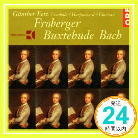 【中古】Froberger/Buxtehude/Bach [CD] Gunther Fetz「1000円ポッキリ」「送料無料」「買い回り」