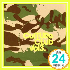 【中古】Culture Club Vol.3 [CD] Various Artists「1000円ポッキリ」「送料無料」「買い回り」
