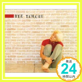 【中古】BYE [CD] TAMAMI「1000円ポッキリ」「送料無料」「買い回り」