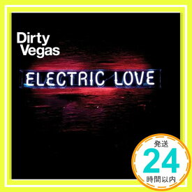 【中古】Electric Love [CD] Dirty Vegas「1000円ポッキリ」「送料無料」「買い回り」