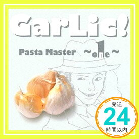 【中古】GARLIC! [CD] PASTA MASTER「1000円ポッキリ」「送料無料」「買い回り」