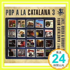 【中古】Pop A La Catalana 3 [CD] オムニバス(コンピレーション)「1000円ポッキリ」「送料無料」「買い回り」