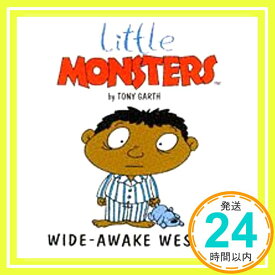【中古】Wide-awake Wesley (Little Monsters S.) Garth, Tony「1000円ポッキリ」「送料無料」「買い回り」