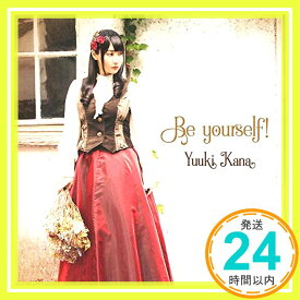 【中古】Be yourself! （初回限定盤） [CD] 優木かな「1000円ポッキリ」「送料無料」「買い回り」