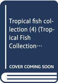 【中古】Tropical fish collection (4) (Tropical Fish Collection 4) 筒井 良樹「1000円ポッキリ」「送料無料」「買い回り」