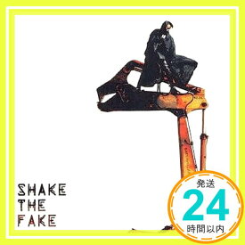 【中古】SHAKE THE FAKE [CD] 氷室京介、 松井五郎、 西平彰、 ホッピー神山; 佐橋佳幸「1000円ポッキリ」「送料無料」「買い回り」