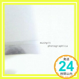 【中古】photographica [CD] mushpit; Hiroki Yokota「1000円ポッキリ」「送料無料」「買い回り」