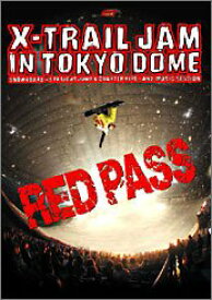 【中古】X-TRAIL JAM in TOKYO DOME~RED PASS [DVD] [DVD]「1000円ポッキリ」「送料無料」「買い回り」