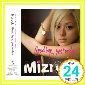 【中古】Good bye,yesterday [CD] Mizrock「1000円ポッキリ」「送料無料」「買い回り」