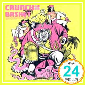 【中古】BASKET [CD] CRUNCH「1000円ポッキリ」「送料無料」「買い回り」