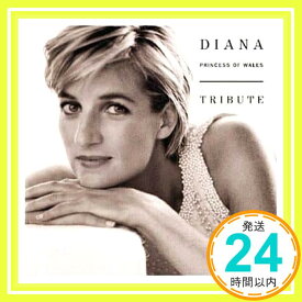 【中古】Diana - Princess Of Wales Tribute [CD] オムニバス(コンピレーション)「1000円ポッキリ」「送料無料」「買い回り」