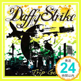 【中古】Trip Goes On [CD] Daffy Strike「1000円ポッキリ」「送料無料」「買い回り」