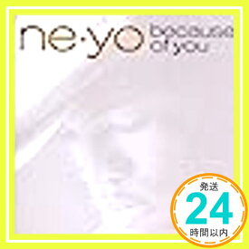 【中古】Because Of You [CD] Ne-Yo ニーヨ「1000円ポッキリ」「送料無料」「買い回り」