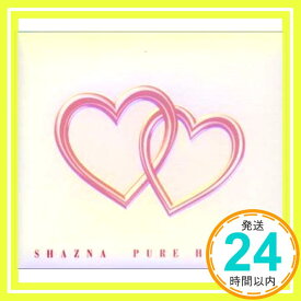 【中古】PURE HEARTS [CD] SHAZNA、 Yuka Sato、 Misumi Kosaka、 広谷順子、 IZAM、 竜真知子、 Atsushi Koike、 中西康晴、 Soul Toul、 Masafum