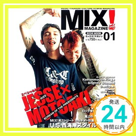 【中古】Mix magazine 01—Music×fashion×culture hyb (EICHI MOOK)「1000円ポッキリ」「送料無料」「買い回り」