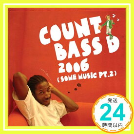 【中古】2006 (SOME MUSIC PT.2) [CD] COUNT BASS D「1000円ポッキリ」「送料無料」「買い回り」