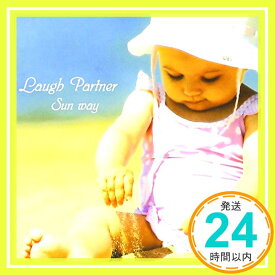 【中古】Sun Way [CD] Laugh Partner「1000円ポッキリ」「送料無料」「買い回り」