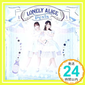 【中古】LONELY ALICE (通常盤) [CD] Pyxis「1000円ポッキリ」「送料無料」「買い回り」