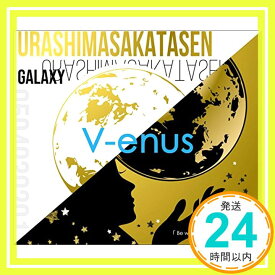 【中古】V-enus[初回限定盤A] [CD] 浦島坂田船「1000円ポッキリ」「送料無料」「買い回り」