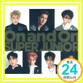 【中古】On And On (Cd+dvd)(ファンクラブ限定盤) [CD] Super Junior スーパージュニア「1000円ポッキリ」「送料無料」「買い回り」