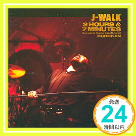 【中古】2 HOURS&7 MINU [CD] J-WALK、 JAYWALK、 知久光康、 YABU、 増田俊郎、 MILDRED J HILL; JOHN HERBERT LEACH「1000円ポッキリ」「送料無料」「買い回り」