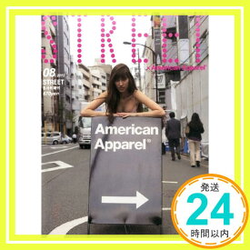 【中古】STREET×AmericanApparel 2013年 08月号 [雑誌] [雑誌]「1000円ポッキリ」「送料無料」「買い回り」