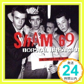 【中古】Borstal Breakout: Complete Sham 69 Live [CD] Sham 69「1000円ポッキリ」「送料無料」「買い回り」