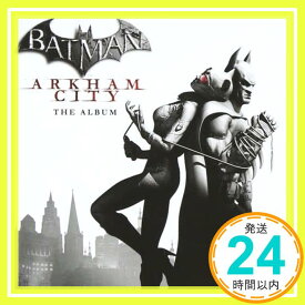 【中古】Batman: Arkham City [CD] Various「1000円ポッキリ」「送料無料」「買い回り」