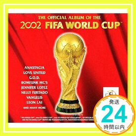 【中古】Official Album Of The 2002 Fifa World Cup 韓国版 [audioCD]「1000円ポッキリ」「送料無料」「買い回り」