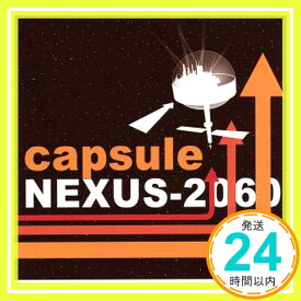 【中古】NEXUS-2060 [CD] capsule; 中田ヤスタカ「1000円ポッキリ」「送料無料」「買い回り」