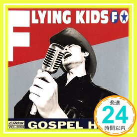 【中古】GOSPEL HOUR [CD] FLYING KIDS; 浜崎貴司「1000円ポッキリ」「送料無料」「買い回り」