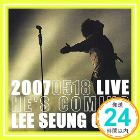 【中古】イ・スンチョル 2007 Concert Live Album - He's Coming(韓国盤) [CD] イ・スンチョル「1000円ポッキリ」「送料無料」「買い回り」