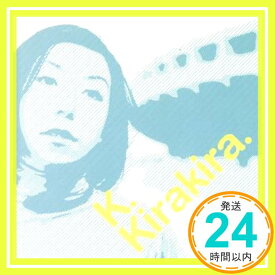 【中古】Kirakira. (CCCD) [CD] K.「1000円ポッキリ」「送料無料」「買い回り」