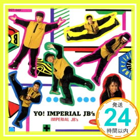 【中古】YO!IMPERIAL JB’S [CD] インペリアルJB’S「1000円ポッキリ」「送料無料」「買い回り」